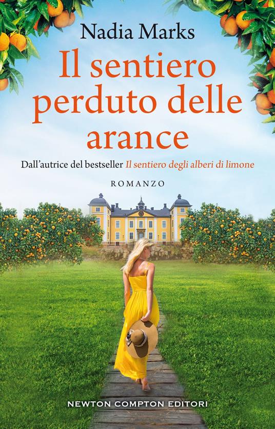 Il sentiero perduto delle arance - Nadia Marks - ebook