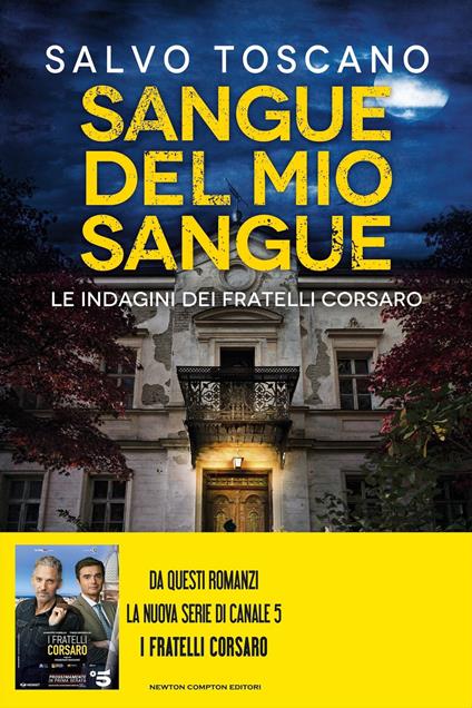 Sangue del mio sangue. Le indagini dei fratelli Corsaro - Salvo Toscano - copertina