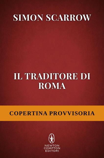 Il traditore di Roma - Simon Scarrow,Andrea Russo - ebook