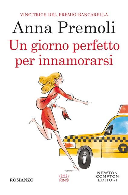 Un giorno perfetto per innamorarsi - Anna Premoli - copertina