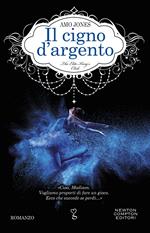 Il cigno d'argento. The Elite King's Club