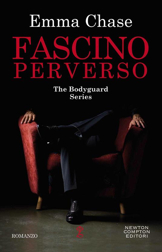 Fascino perverso. The Bodyguard Series - Emma Chase - copertina