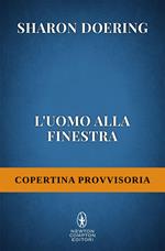 L' uomo alla finestra