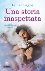 Una storia inaspettata. Love unexpectedly series