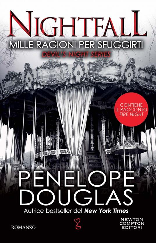 Mille ragioni per sfuggirti. Nightfall. Devil's night series - Penelope Douglas,Giulia Annibale,Anna De Vito,Paolo Ippoliti - ebook