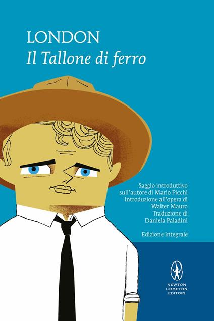 Il tallone di ferro. Ediz. integrale - Jack London - copertina