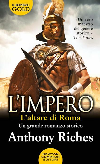 L' altare di Roma. L'impero - Anthony Riches - copertina