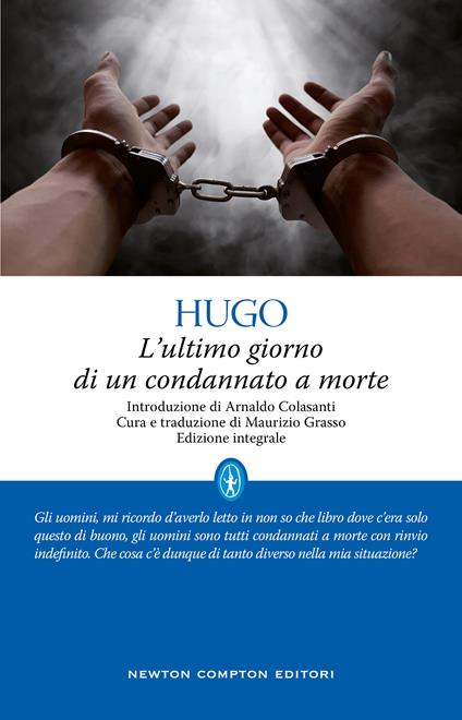 L'ultimo giorno di un condannato a morte. Ediz. integrale - Victor Hugo - copertina