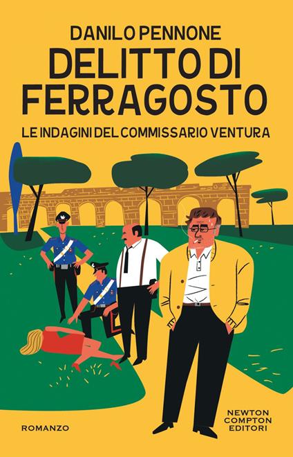 Delitto di ferragosto. Le indagini del commissario Ventura - Danilo Pennone - ebook