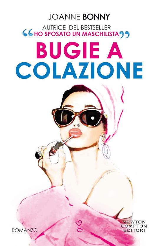 Bugie a colazione - Joanne Bonny - ebook