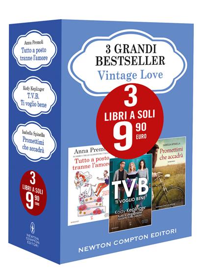 3 grandi bestseller. Vintage love: Tutto a posto tranne l'amore-T.V.B. Ti voglio bene-Promettimi che accadrà - Anna Premoli,Kody Keplinger,Isabella Spinella - copertina