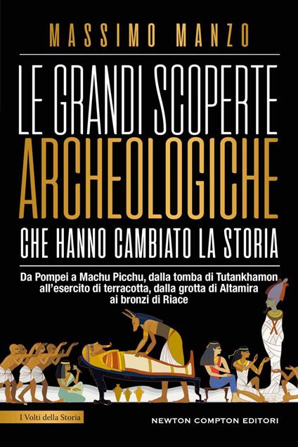 Le grandi scoperte archeologiche che hanno cambiato la storia - Massimo Manzo - ebook