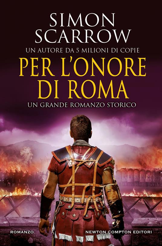 Per l'onore di Roma - Scarrow, Simon - Ebook - EPUB2 con DRMFREE |  laFeltrinelli