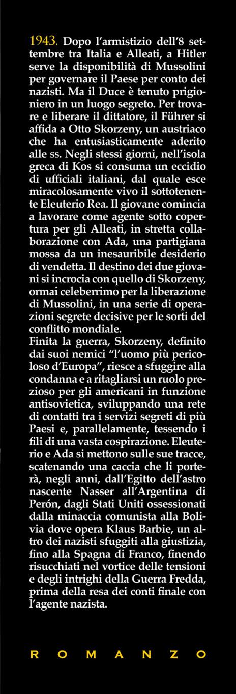 Il nazista che visse due volte. Caccia all'uomo che liberò Mussolini - Andrea Frediani - 2