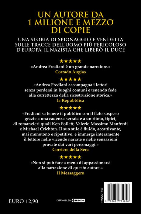 Il nazista che visse due volte. Caccia all'uomo che liberò Mussolini - Andrea Frediani - 4