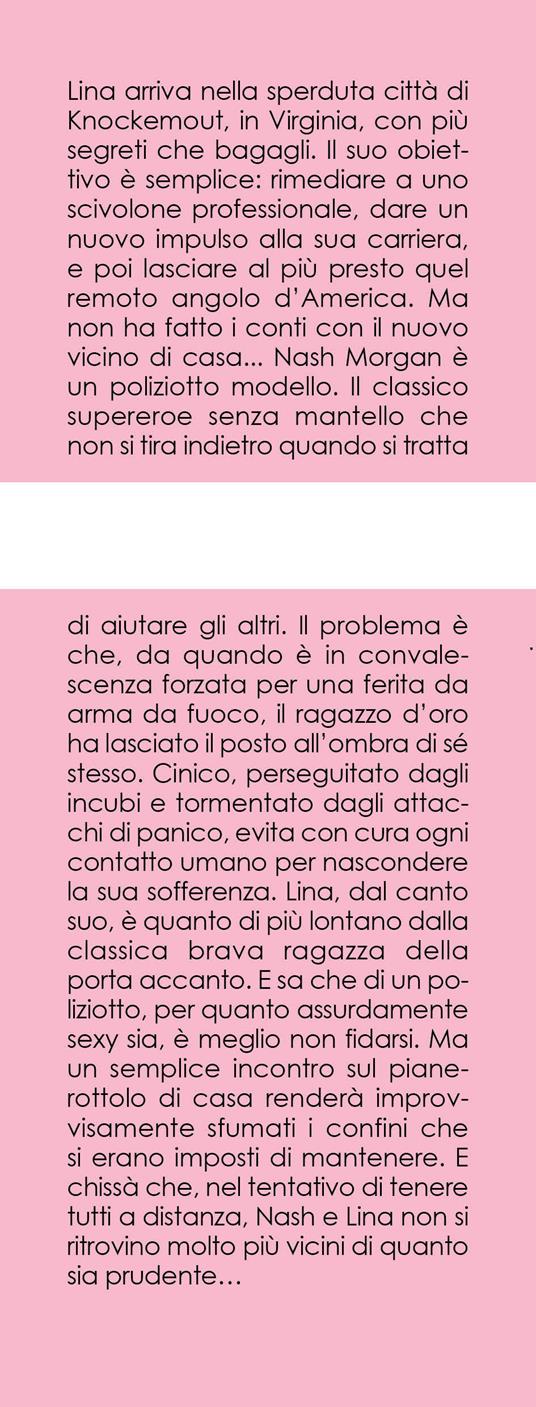 Cose che teniamo solo per noi. Things we hide from the light - Lucy Score - 2