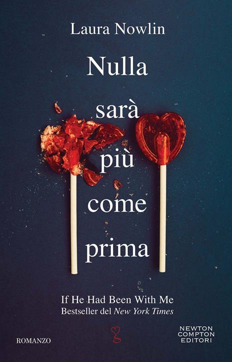 Nulla sarà più come prima - Laura Nowlin - copertina