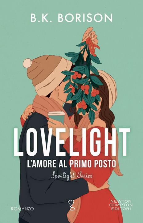 L'amore al primo posto. Lovelight - B.K. Borison - copertina