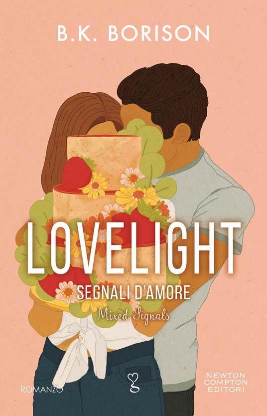 Segnali d'amore. Lovelight - B.K. Borison - copertina