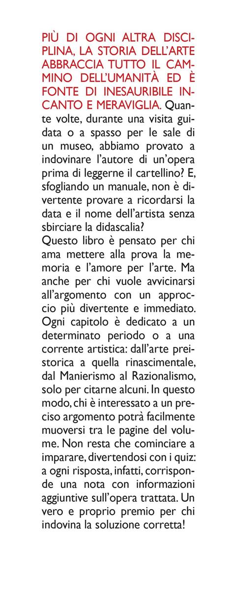 1001 quiz sulla storia dell'arte. Domande da leggere soli o in compagnia,  per mettersi alla prova: quanto ne sappiamo di arte? - Alessandra Pagano - 2