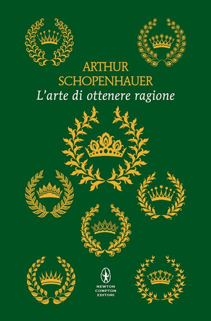 L'arte di ottenere ragione. Ediz. integrale - Arthur Schopenhauer - copertina