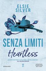 Senza limiti. Heartless