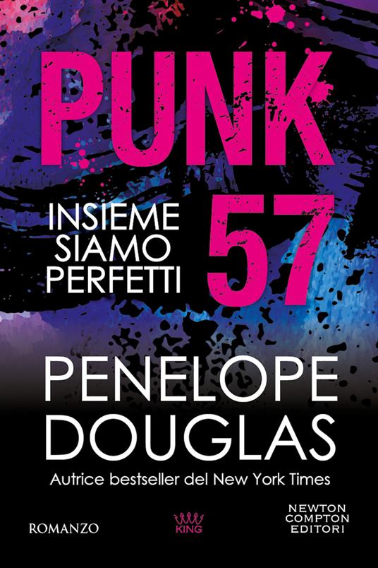 Punk 57. Insieme siamo perfetti - Penelope Douglas - copertina