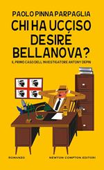 Chi ha ucciso Desiré Bellanova? Il primo caso dell’investigatore Antony Depin