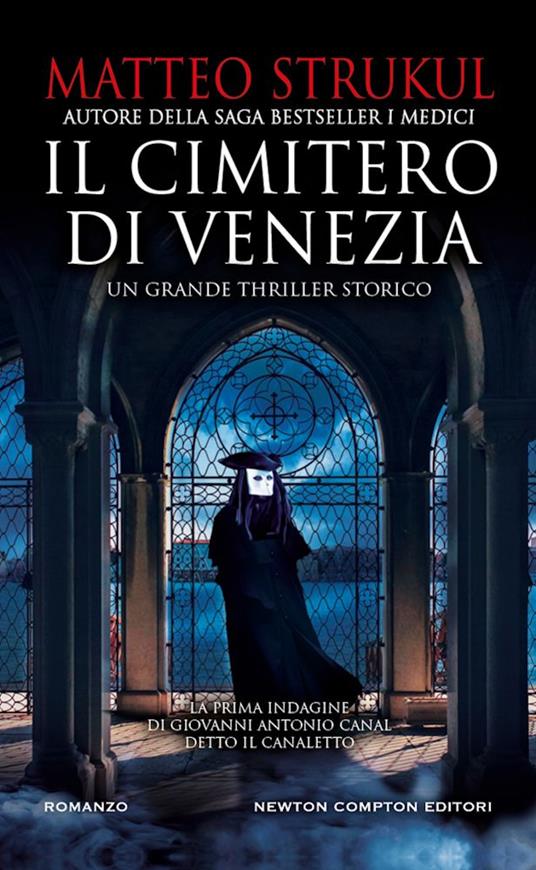 Il cimitero di Venezia - Matteo Strukul - copertina