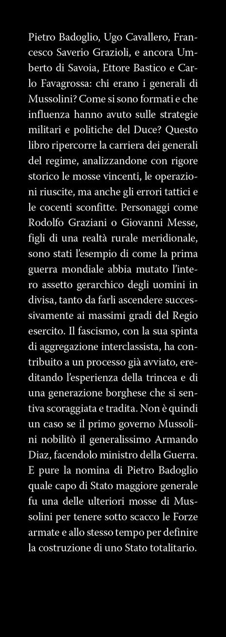 I generali di Mussolini. Da Pietro Badoglio a Rodolfo Graziani, da Mario  Roatta a Ugo Cavallero: la storia mai raccontata dei condottieri del regime  - Giovanni Cecini - Libro - Newton Compton