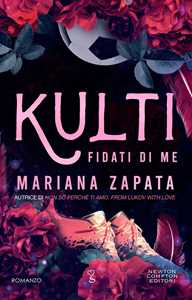 Libro Fidati di me. Kulti Mariana Zapata