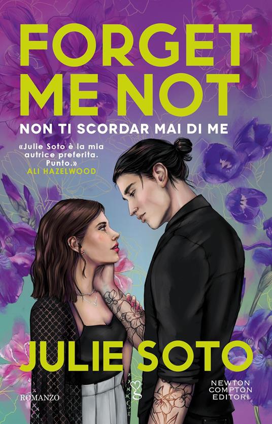 Forget me not. Non ti scordar mai di me - Julie Soto - copertina