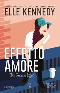 Libro Effetto amore. The Graham effect Elle Kennedy