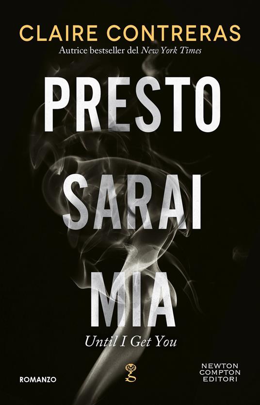 Presto sarai mia - Claire Contreras - copertina