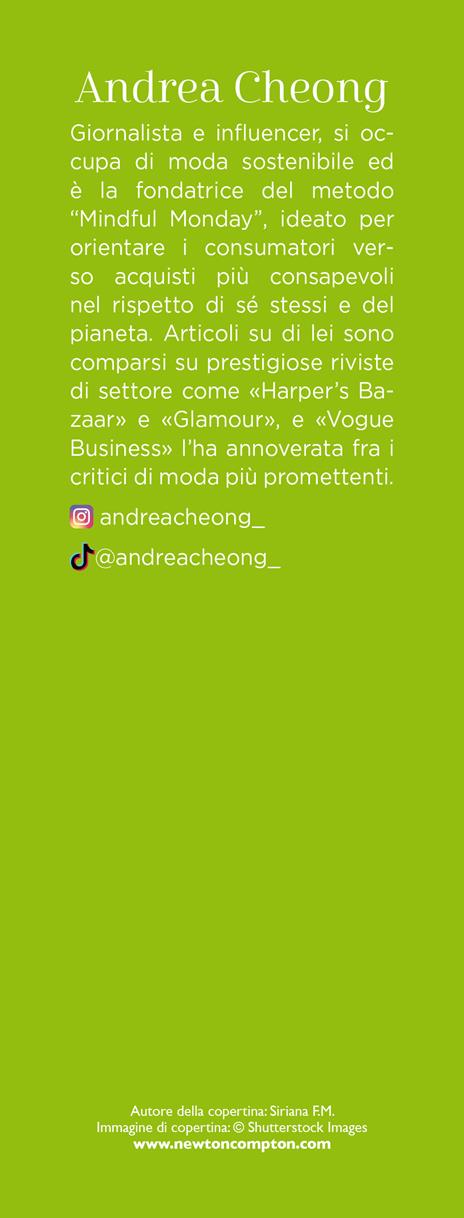 L'arte magica di riordinare l'armadio. Il metodo infallibile per spendere meno, scegliere meglio e creare il tuo guardaroba perfetto in 5 semplici step - Andrea Cheong - 3