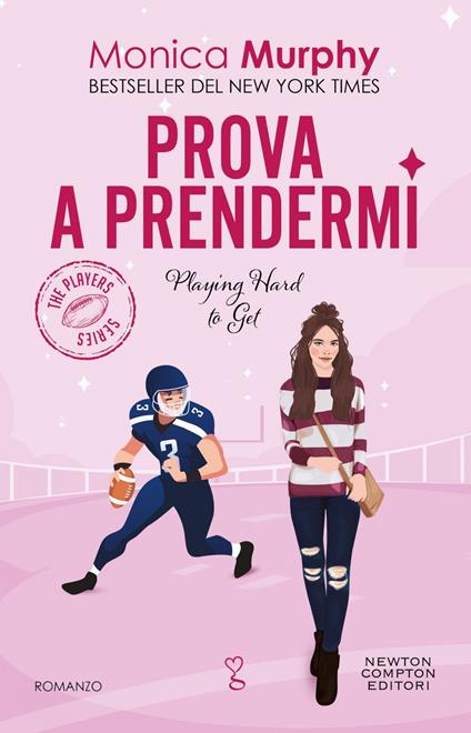 Prova a prendermi - Monica Murphy,Marta Mazzocchi - ebook