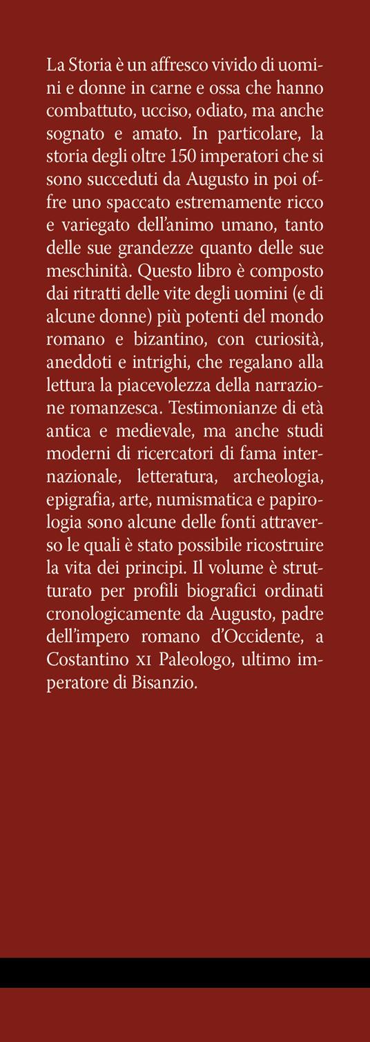 L'incredibile storia degli imperatori romani. I ritratti degli uomini che hanno fatto grande Roma - Massimo Blasi - 2