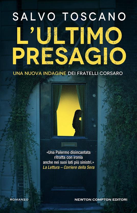 L'ultimo presagio. Una nuova indagine dei fratelli Corsaro - Salvo Toscano - copertina