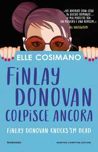Libro Finlay Donovan colpisce ancora Elle Cosimano