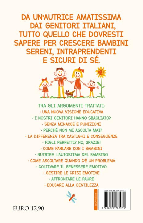 Educare con rispetto. Consigli utili per crescere bambini sereni e sicuri di sé stessi - Giorgia Cozza - 4