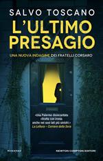 L' ultimo presagio. Una nuova indagine dei fratelli Corsaro