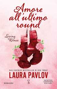 Libro Amore all’ultimo round Laura Pavlov
