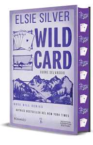 Libro Wild card. Cuore selvaggio Elsie Silver