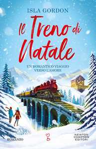 Libro Il treno di Natale Isla Gordon
