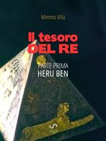 Heru Ben. Il tesoro del re. Vol. 1