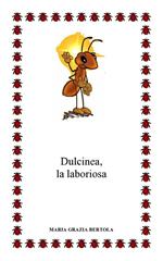 Dulcinea, la laboriosa