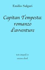 Capitan Tempesta: romanzo d'avventure. Ediz. integrale