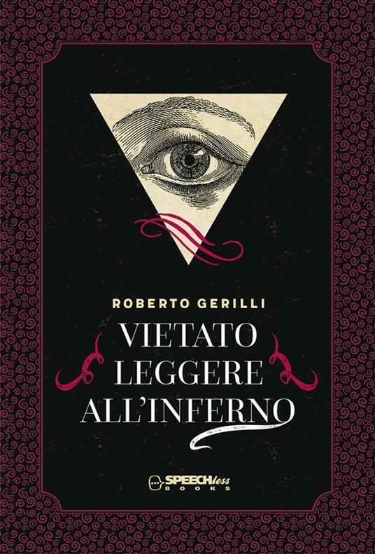 Vietato leggere all'inferno - Roberto Gerilli - ebook