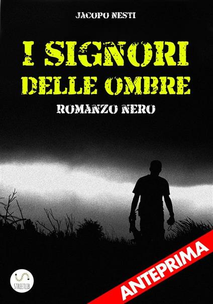 I signori delle ombre. Anteprima - Jacopo Nesti - ebook