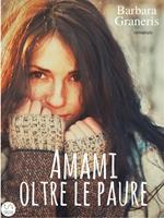 Amami oltre le paure (Serie del Destino #2)